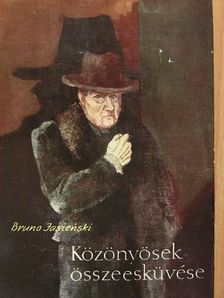 Bruno Jasienski - Közönyösek összeesküvése [antikvár]