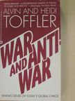 Alvin Toffler - War and Anti-War [antikvár]