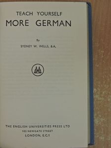 Sydney W. Wells - More German [antikvár]