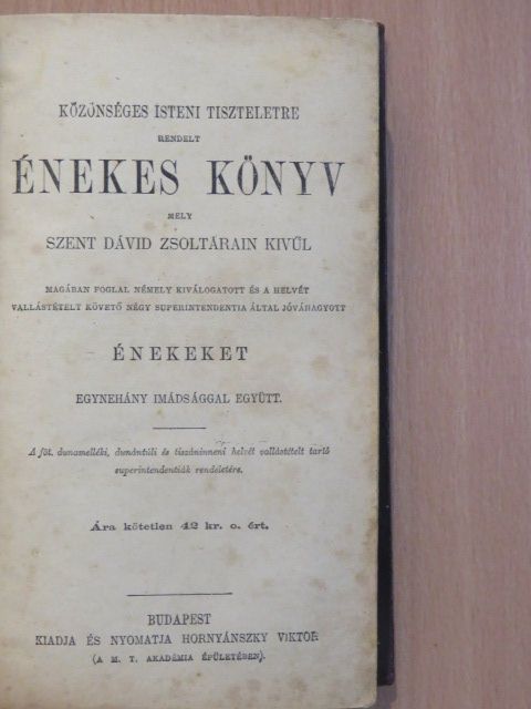 Közönséges isteni tiszteletre rendelt énekes könyv [antikvár]