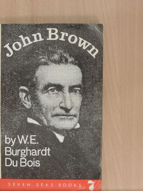 W. E. Burghardt Du Bois - John Brown [antikvár]