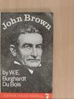 W. E. Burghardt Du Bois - John Brown [antikvár]