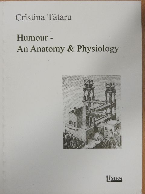 Cristina Tataru - Humour: an Anatomy & Physiology [antikvár]
