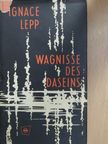 Ignace Lepp - Wagnisse des Daseins [antikvár]