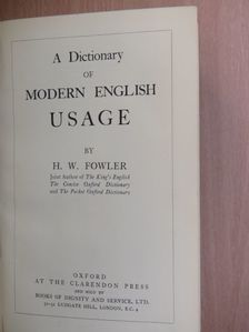 H. W. Fowler - A Dictionary of Modern English Usage [antikvár]