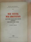 Erdei László - Der Anfang der Erkenntnis [antikvár]