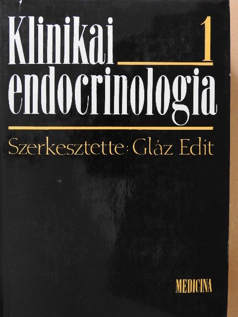 Barta Lajos - Klinikai endocrinologia 1-2. (dedikált példány) [antikvár]
