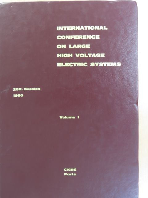 A. Gravilovic - International Conference on Large High Voltage Electric Systems I. (töredék) [antikvár]