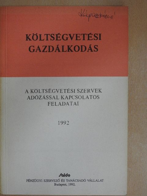 Ácsné Molnár Judit - A költségvetési szervek adózással kapcsolatos feladatai [antikvár]