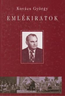 Kovács György - Emlékiratok [antikvár]