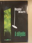 Hepke Bori - A süllyedés [antikvár]