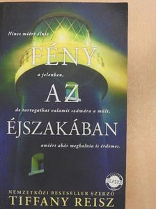 Tiffany Reisz - Fény az éjszakában [antikvár]