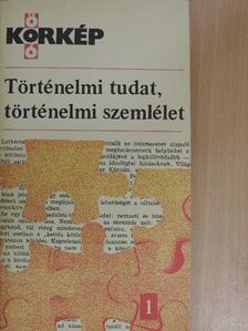 Csepeli György - Történelmi tudat, történelmi szemlélet I. [antikvár]