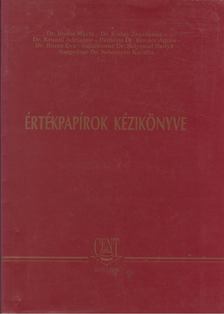 több szerző - Értékpapírok kézikönyve [antikvár]