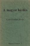 KENDE PÉTER - A magyar kérdés [antikvár]