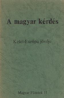 KENDE PÉTER - A magyar kérdés [antikvár]