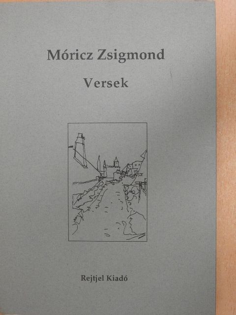 Móricz Zsigmond - Versek [antikvár]