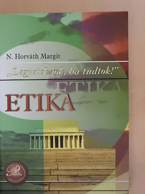 N. Horváth Margit - "Legyetek jók, ha tudtok!" [antikvár]