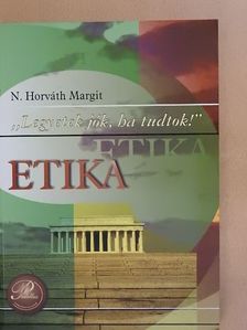 N. Horváth Margit - "Legyetek jók, ha tudtok!" [antikvár]