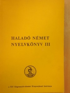 Hofmann László - Haladó német nyelvkönyv III.  [antikvár]