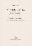 Farkas Ferenc - AUTUMNALIA (ŐSZI VÁZLATOK) HAT DAL ÉNEKHANGRA ÉS ZONGORÁRA (MAGYAR-NÉMET)