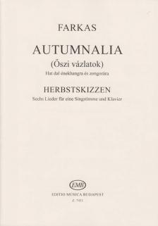 Farkas Ferenc - AUTUMNALIA (ŐSZI VÁZLATOK) HAT DAL ÉNEKHANGRA ÉS ZONGORÁRA (MAGYAR-NÉMET)