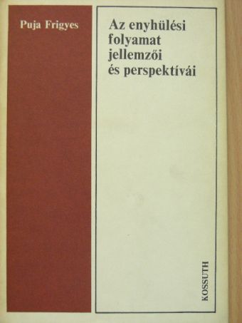 Puja Frigyes - Az enyhülési folyamat jellemzői és perspektívái [antikvár]