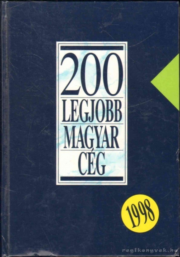 Fáy László - 200 legjobb magyar cég [antikvár]