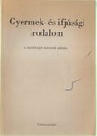 HEGEDŰS ANDRÁS - Gyermek- és ifjúsági irodalom [antikvár]