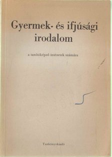 HEGEDŰS ANDRÁS - Gyermek- és ifjúsági irodalom [antikvár]