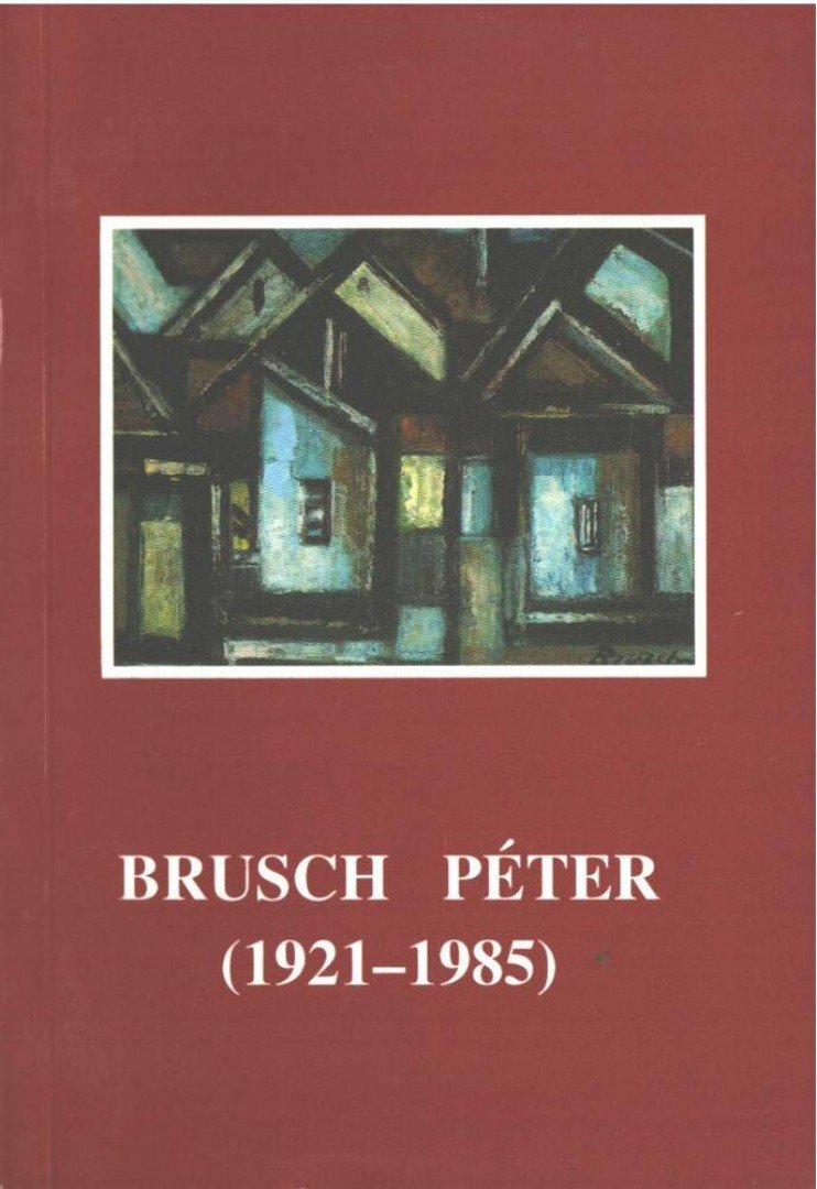 Brusch Péter (1921-1985) [antikvár]