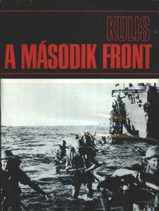 Kulis, B. M. - A második front [antikvár]