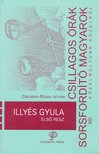 Csicsery-Rónay István (szerk.) - Illyés Gyula [antikvár]