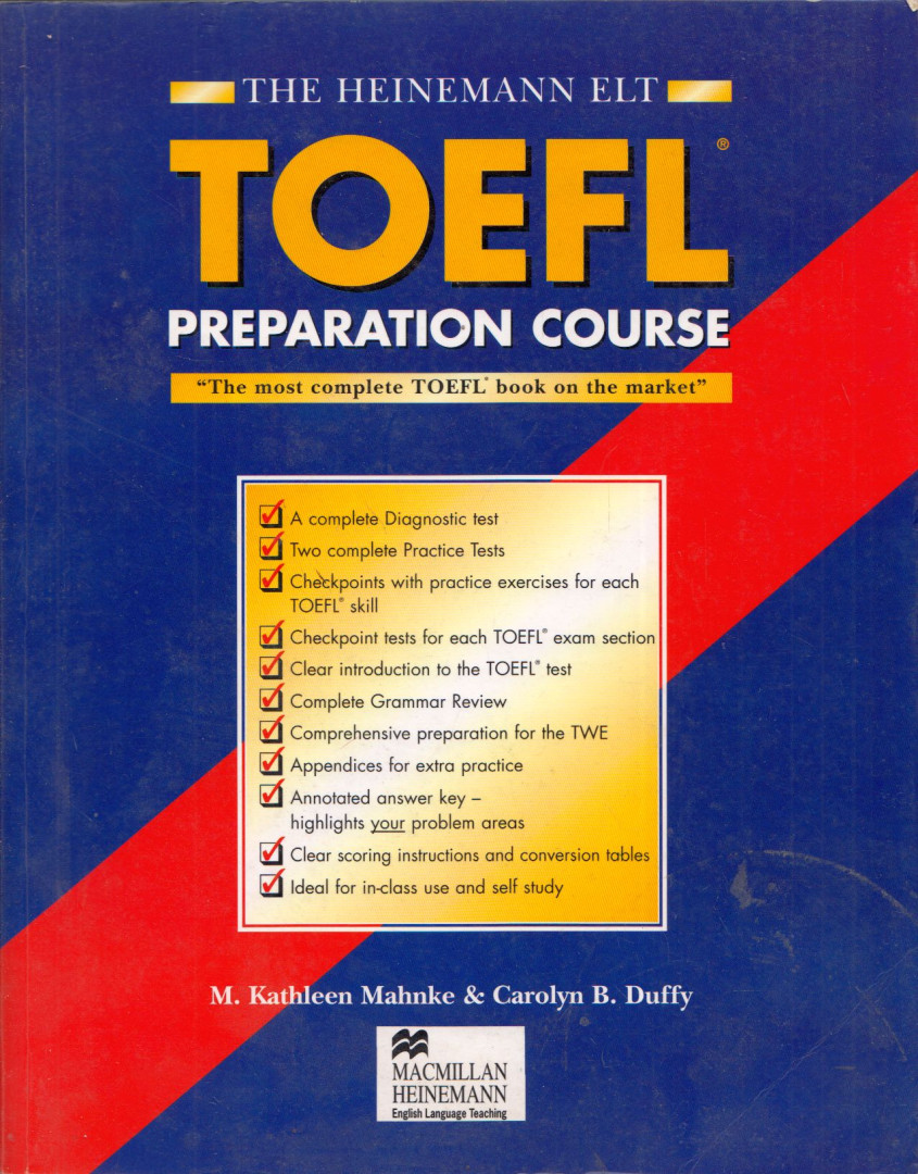 M. Kathleen Mahnke, Carolyn B. Duffy - The Heinemann ELT TOEFL Preparation Course [antikvár]