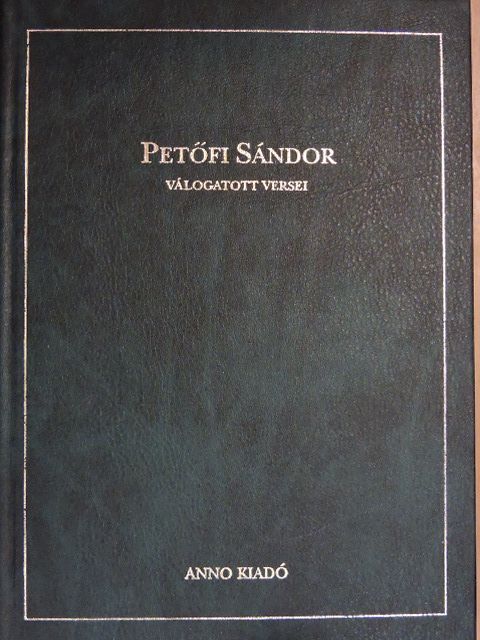 Petőfi Sándor - Petőfi Sándor válogatott versei [antikvár]