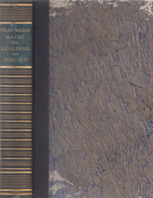 René Fülöp-Miller - Macht und Geheimnis der Jesuiten [antikvár]