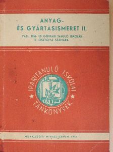 Folgens A. Zoltán - Anyag- és gyártásismeret II. [antikvár]