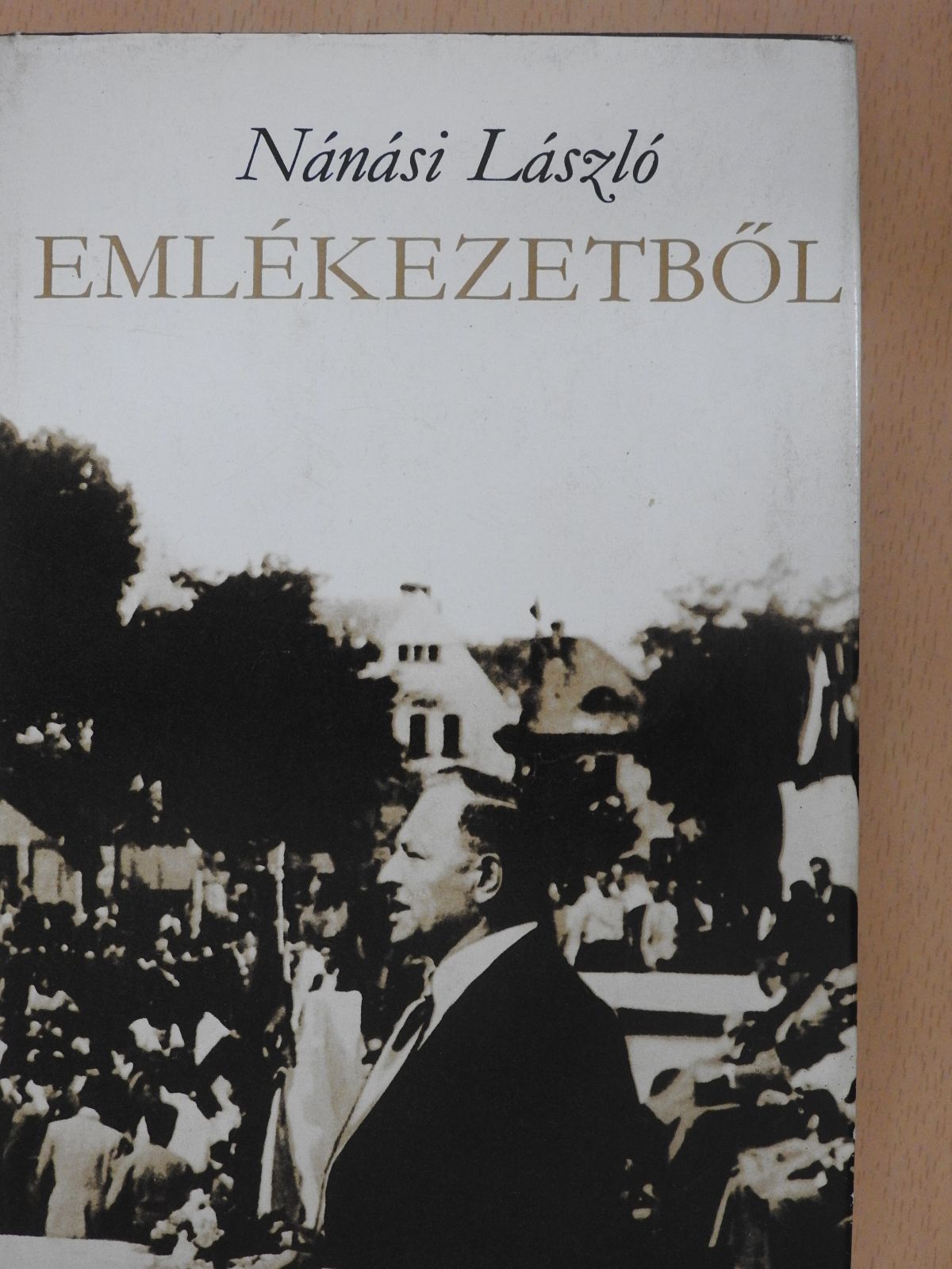 Nánási László - Emlékezetből (dedikált példány) [antikvár]