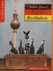 Bokor József - Egy hét Berlinben [antikvár]