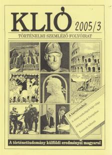 Niederhauser Emil - Klió 2005/3. [antikvár]