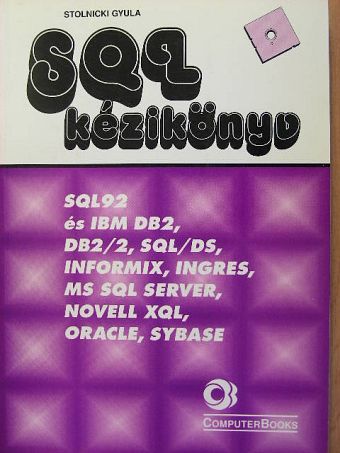 Stolnicki Gyula - SQL kézikönyv [antikvár]