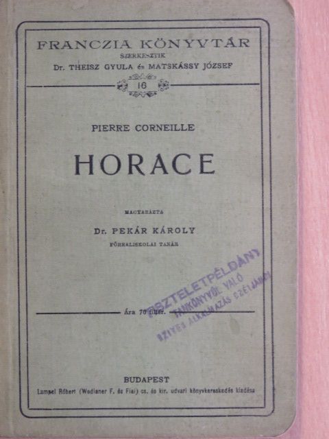Dr. Pekár Károly - Horace [antikvár]