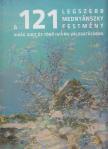 VIRÁG JUDIT, TÖRŐ ISTVÁN - A 121 legszebb Mednyánszky festmény [antikvár]