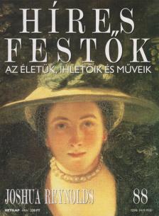 Rose, Stephen (főszerk.) - Híres festők 88 - Joshua Reynolds [antikvár]
