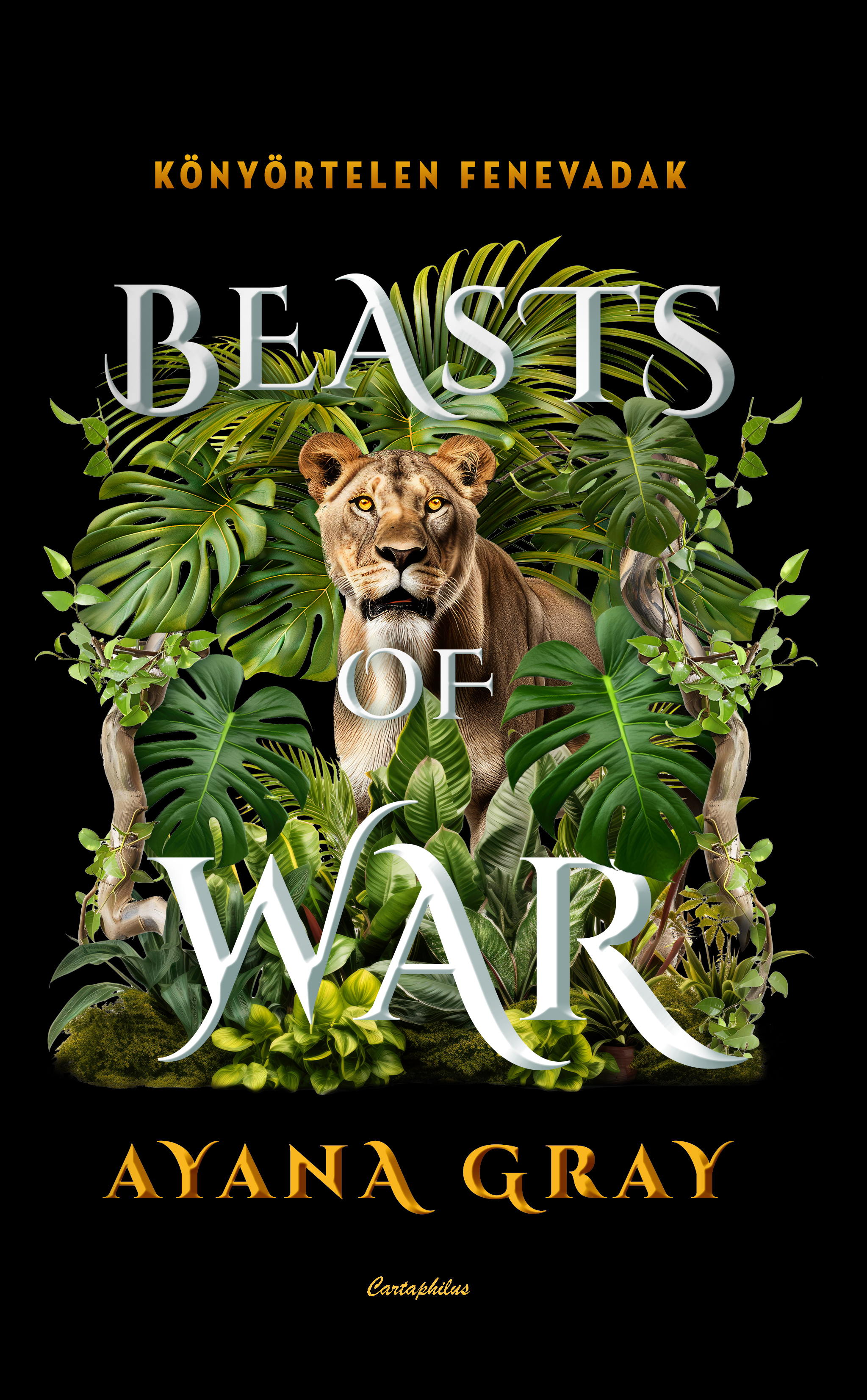 Ayana Gray - Beast of War - Könyörtelen fenevadak [eKönyv: epub, mobi]