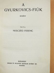 Herczeg Ferenc - A Gyurkovics-fiúk [antikvár]
