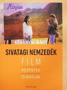 Kőbányai János - Sivatagi nemzedék [antikvár]