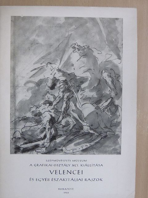 Velencei és egyéb északitáliai rajzok [antikvár]