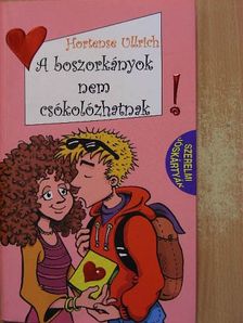 Hortense Ullrich - A boszorkányok nem csókolózhatnak [antikvár]