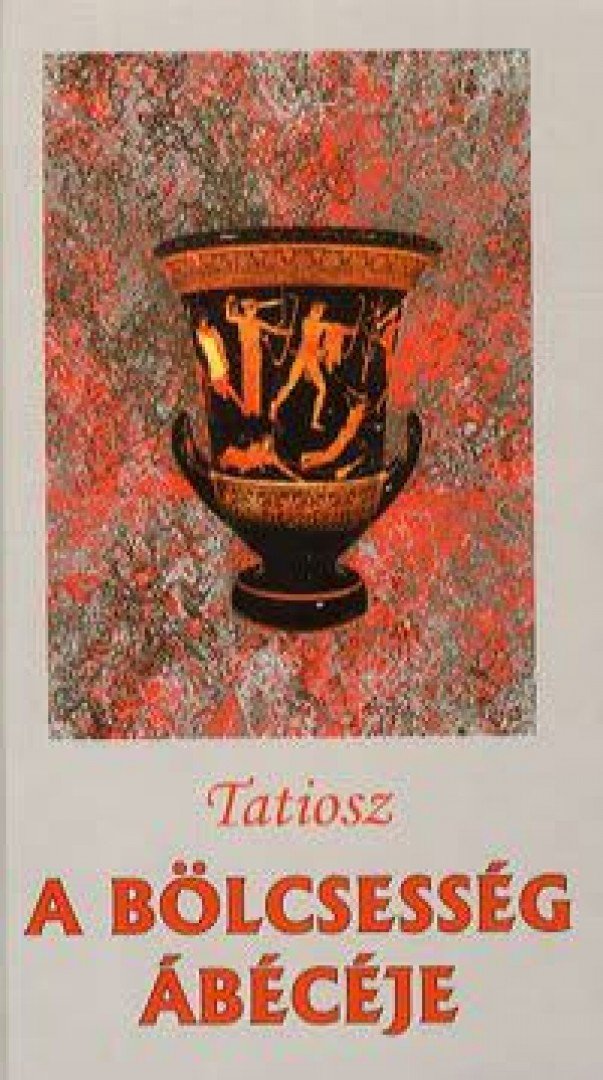 TATIOSZ - A bölcsesség ábécéje [antikvár]